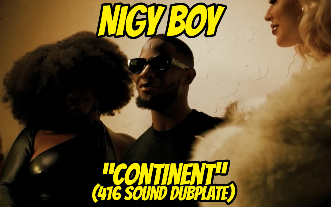 Nigy Boy Dubplate “Continent” (416 Sound)